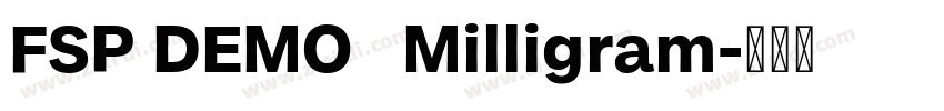 FSP DEMO   Milligram字体转换